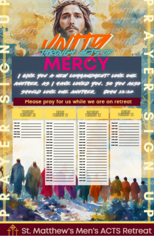 MEN'S ACTS RETREAT - UNITY THROUGH ACT'S OF MERCY - ST MATTHEW'S PRAYER SIGN UP POSTER